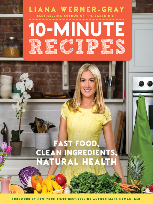 Title details for 10-Minute Recipes by Liana Werner-Gray - Available